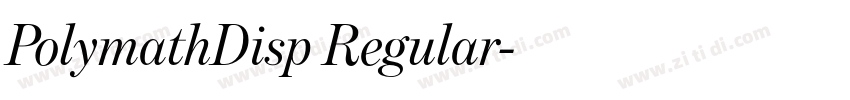 PolymathDisp Regular字体转换